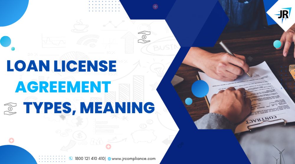 loan-license-agreement-types-meaning-documents-jr-compliance